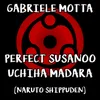 About Perfect Susanoo / Uchiha Madara From"Naruto Shippuden" Song