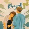 About Khayal Song