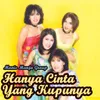 About Hanya Cinta Yang Kupunya Song