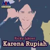 About Karena Rupiah Song