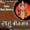 About Rahu Beej Mantra Song