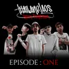 About Episode One Thailand Laos Cypher Song