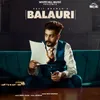 About Balauri Song