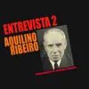 Entrevista a Aquilino Ribeiro 2ª Parte