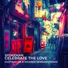 Celebrate the Love Guztavo Mx & Rickber Serrano Extendend Remix