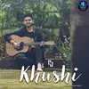 About Khushi Song