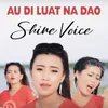 About Au Di Luat Na Dao Song