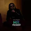 About Mr. President Song