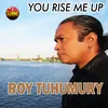 About You Rise Me Up Song