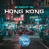 About A Night in Hong Kong Song