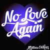 No Love Again Deep House Version