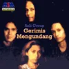 About Gerimis Mengundang Song