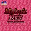 Mabuk Duit