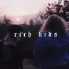 About Rich Kids Song