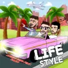 About Life Style Song