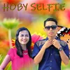 About Hoby Selfie Song