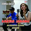 Ambyarr Janjimu Acoustic Gitar Atauw