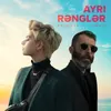 About Ayrı Rənglər Song