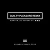 About Guilty Pleasure Remix Song