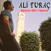 About Adanalıyık Allah'in Adamıyık Song