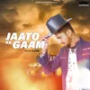 About Jaato Ke Gaam Song