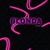 About blonda Song