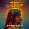 Don't Say It (Acoustic)