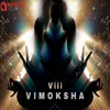 About Vimoksha Song