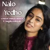 About Nalo Yedho Song