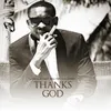 About Thanks God Song