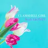 Clamshell Girl