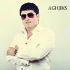 About Aghjiks Song