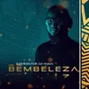 About Bembeleza Song