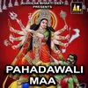 Pahadawali Maa