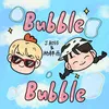 About Bubble Bubble Song