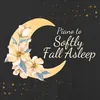 Softly Fall Asleep