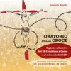 Oratorio della croce, atto unico: "Notre croix d'amour"