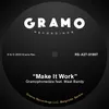 About Make It Work Song