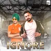 Ignore