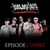 About Episode Three Thailand X Laos Cypher Song