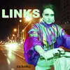 About Links Song