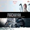 About Parchaiyan The Shadows Song