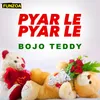 About Pyar Le Pyar Le Male Version Song