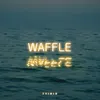 About Waffle Song