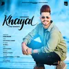 About Khayal Song