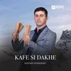 About Kafe si dakhe Song