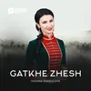 Gatkhe zhesh