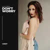 About Don't Worry Song