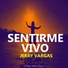 Sentirme Vivo