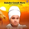 About Baksho Gunah Mere Song